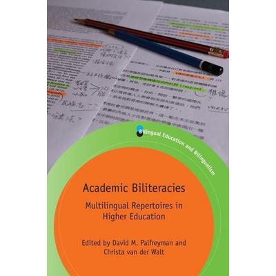 Academic Biliteracies, Gebundene Ausgabe von , Channel View Publications, 978-1-78309-741-8
