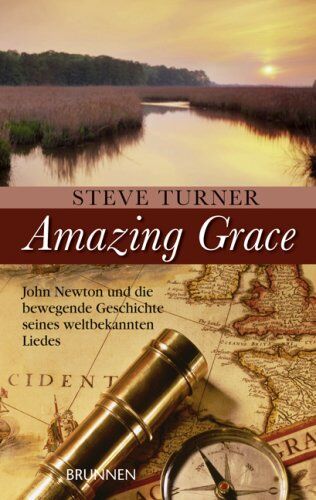 Steve Turner - Amazing Grace - Preis vom 09.10.2026 07:28:09 h