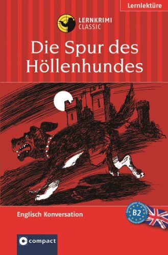 Marc Hillefeld - Die Spur des Höllenhundes. Compact Lernkrimi. Lernziel Englisch Konversation. Niveau B2 - für Fortgeschrittene: Lernziel Englisch Konversation. Das spannende Sprachtraining - Preis vom 19.10.2026 19:33:35 h