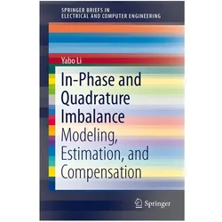 In-Phase and Quadrature Imbalance, Fachbücher von Yabo Li