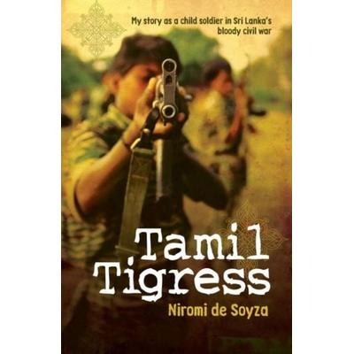Tamil Tigress, Taschenbuch von Niromi de Soyza, Allen & Unwin, 978-1-76029-326-0