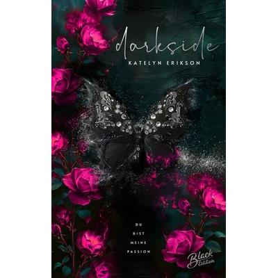 Darkside 2, Taschenbuch von Erikson Katelyn, Black Edition, 978-3-9894265-1-1