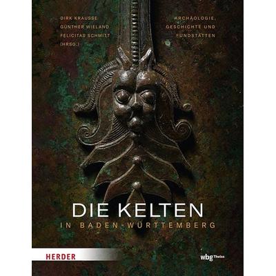 Die Kelten in Baden-Württemberg, Gebundene Ausgabe von , Theiss in Herder, 978-3-534-61034-1