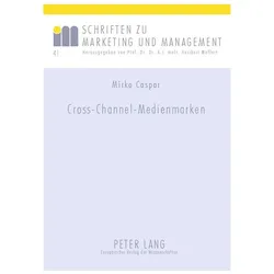 Cross-Channel-Medienmarken, Fachbücher von Mirko Caspar