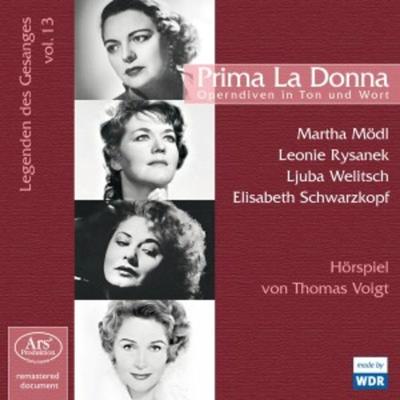 Prima La Donna-Operndiven in Ton und Wort - SchwarzkopfMödl,Rysanek,Welitsch,Voigt, CD