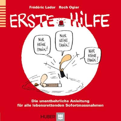 Erste Hilfe, Gebundene Ausgabe von Frédéric Lador,Roch Ogier, Hogrefe AG, 978-3-456-85126-6