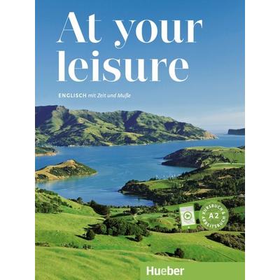At your leisure A2, Taschenbuch von Birthe Beigel, Hueber, 978-3-19-202936-3