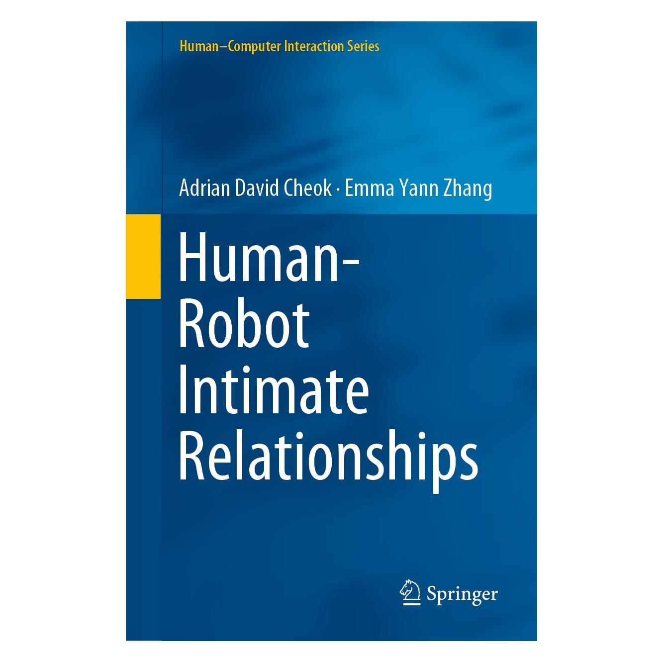Springer Cheok:Human-Robot Intimate Relationship (9783319947297)