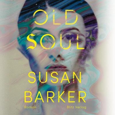 Old Soul - Susan Barker, Audio, 9783689844899