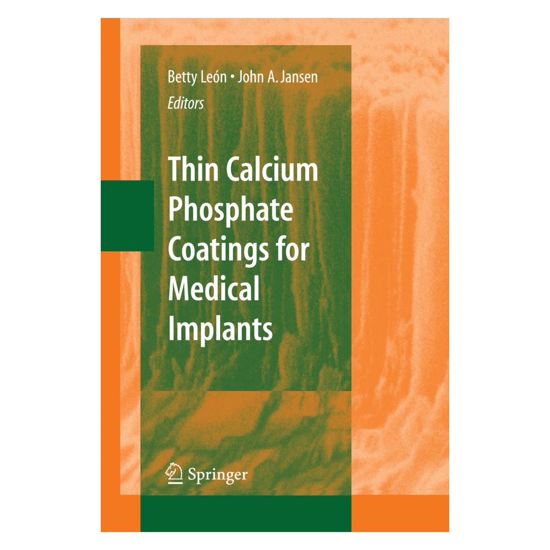 Springer Thin Calcium Phosphate Coatings for Medical Implants (Englisch, Softcover, Betty León, John Jansen) (55389922)