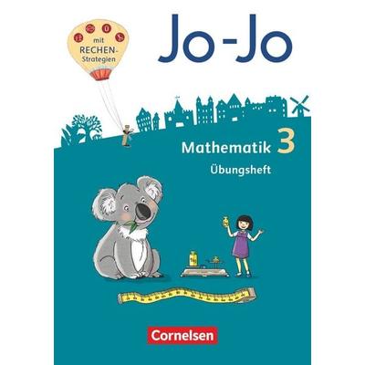 Jo-Jo Mathematik - Allgemeine Ausgabe 2018 - 3. Schuljahr, Taschenbuch von Claudia Pfaffelhuber,Andrea Schulz,Tanja Wolf-Gozdowski,Martin