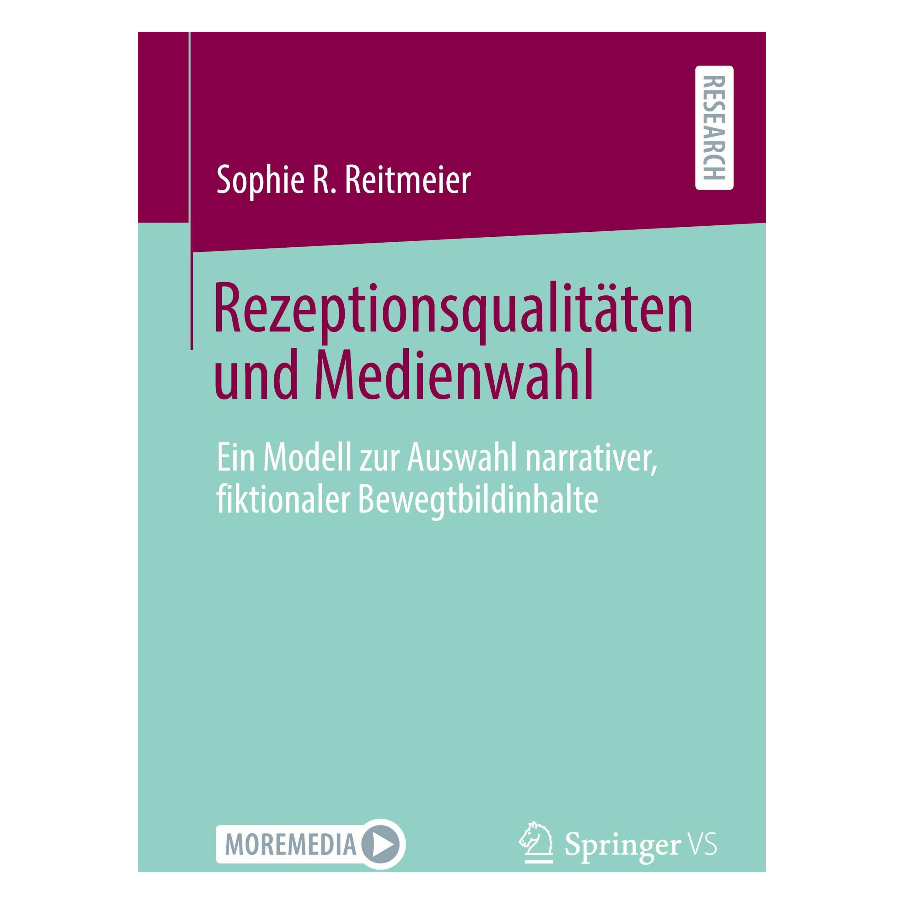 Springer Rezeptionsqualitäten und Medienwahl (Deutsch, Softcover, Sophie R. Reitmeier) (47533087)