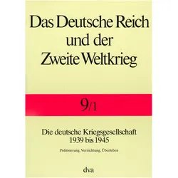 Das Deutsche Reich und der Zweite Weltkrieg - Band 9/1, Fachbücher von Jörg Echternkamp