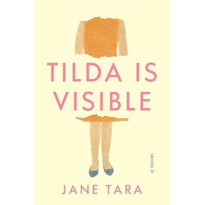 Tilda Is Visible, Taschenbuch von Jane Tara, Random House N.Y.