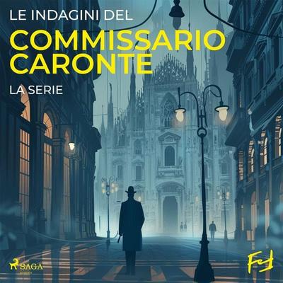 Le indagini del commissario Caronte: la serie - Alessandro Reali, Audio, 9788727195018