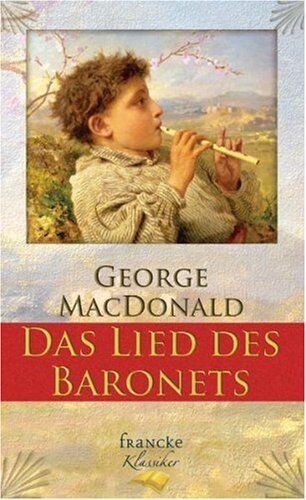 George Macdonald - Das Lied des Baronets - Preis vom 09.10.2026 07:28:09 h