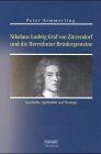 Peter Zimmerling - Nikolaus Ludwig Graf von Zinzendorf: Und die Herrnhuter Brüdergemeine - Geschichte, Spiritualität und Theologie - Preis vom 11.10.2026 15:43:13 h