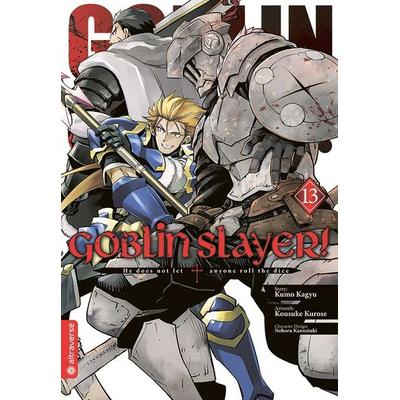 Goblin Slayer! 13, Taschenbuch von Kumo Kagyu,Kousuke Kurose,Noboru Kannatuki, Altraverse GmbH, 978-3-7539-1446-6