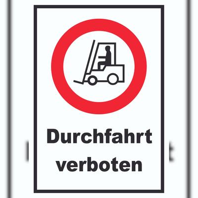HB-Druck Gabelstapler Durchfahrt verboten Schild A0 Rückseite selbstklebend