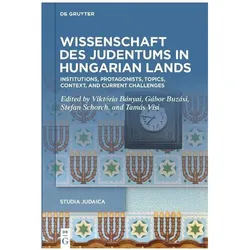 Wissenschaft des Judentums in Hungarian Lands, Fachbücher von Stefan Schorch, Tamás Visi, Gabor Buzasi, Viktória Bányai