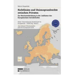 Richtlinien und Unionsgrundrechte zwischen Privaten, Fachbücher von Moriz Kopetzki