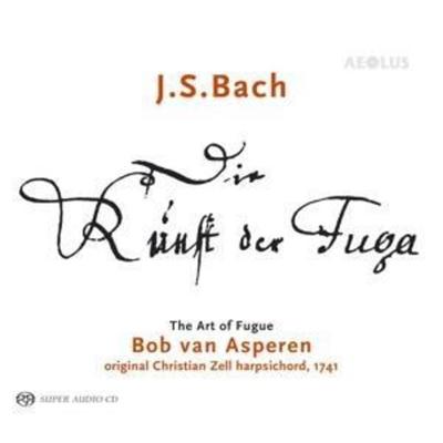 Die Kunst der Fuge BWV 1080 - Bob van Asperen,Bernhard Klapproth, CD