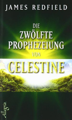 James Redfield - Die zwölfte Prophezeiung von Celestine - Preis vom 09.10.2026 07:28:09 h