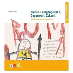 Kinder & Vergangenheit, Gegenwart und Zukunft, Schulbücher von Rita Rohrbach