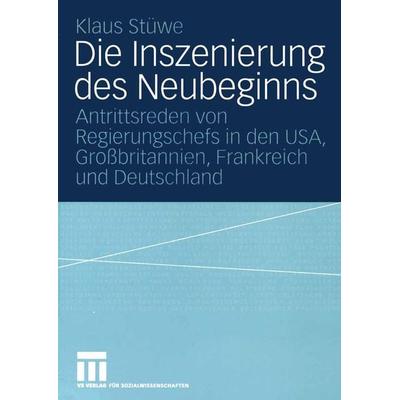 Die Inszenierung des Neubeginns, Taschenbuch von Klaus Stüwe, VS Verlag für Sozialwissenschaften, 978-3-531-14103-9