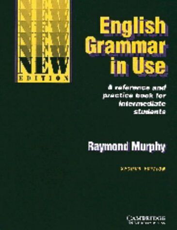 Raymond Murphy - English Grammar in Use: A Self-Study Reference and Practice Book for Intermediate Students Without Answers: Reference and Practice for Intermediate Students - Preis vom 30.09.2026 09:01:18 h