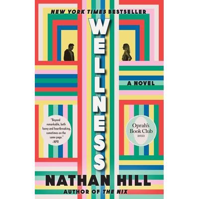 Wellness, Taschenbuch von Nathan Hill, Random House LLC US