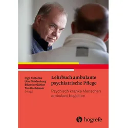 Lehrbuch ambulante psychiatrische Pflege, Fachbücher von Udo Finklenburg, Beatrice Gähler, Tim Konhäuser, Ingo Tschinke