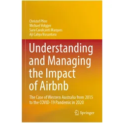 Understanding and Managing the Impact of Airbnb, Fachbücher von Michael Volgger, Christof Pforr, Aji Cahya Nusantara, Sara Cavalcanti Marques