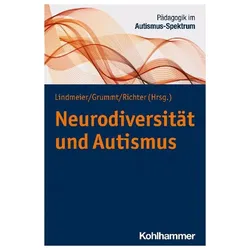 Neurodiversität und Autismus, Fachbücher von Hanna Thaler, Leonhard Schilbach, Christina Feschin, Lukas Gerhards, Kathrin Berdelmann