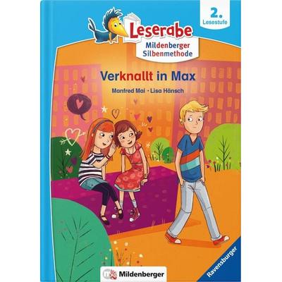 Leserabe – Verknallt in Max, Gebundene Ausgabe von Manfred Mai,Lisa Hänsch, Mildenberger Verlag GmbH, 978-3-619-14614-7