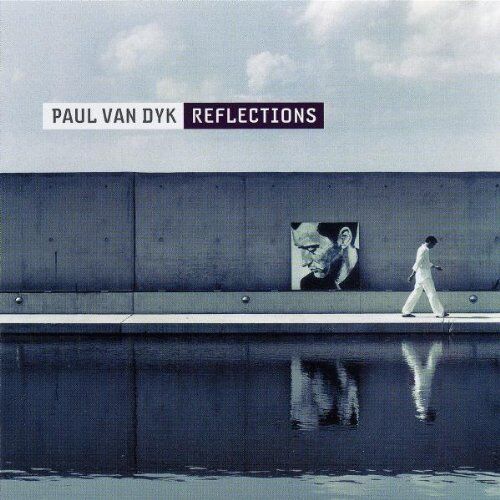 Paul Van Dyk - Reflections - Preis vom 11.10.2026 23:13:37 h