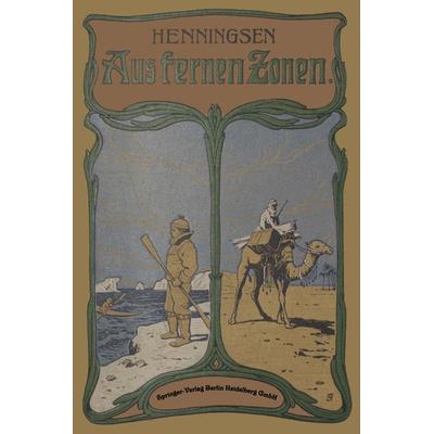 Aus Fernen Zonen, Taschenbuch von Johannes Henningsen, Springer Berlin, 978-3-662-33738-7
