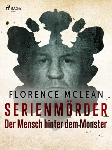 Florence McLean - Serienmörder – der Mensch hinter dem Monster - Preis vom 09.10.2026 07:28:09 h
