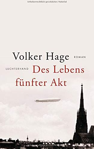 Volker Hage - Des Lebens fünfter Akt: Roman - Preis vom 13.10.2026 11:25:28 h