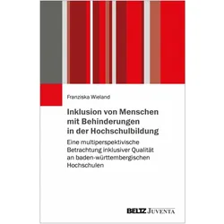 Inklusion von Menschen mit Behinderungen in der Hochschulbildung, Fachbücher von Franziska Wieland