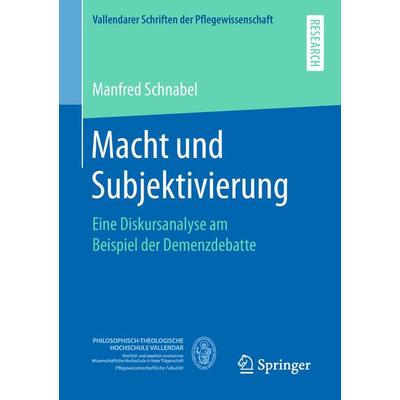 Macht und Subjektivierung, Taschenbuch von Manfred Schnabel, Springer Fachmedien Wiesbaden GmbH, 978-3-658-23324-2