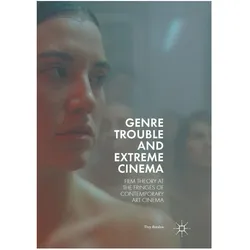 Genre Trouble and Extreme Cinema, Fachbücher von Troy Bordun