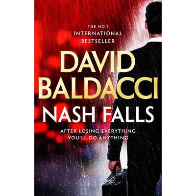 Nash Falls, Taschenbuch von David Baldacci, Pan MacMillan, 978-1-03-503447-5