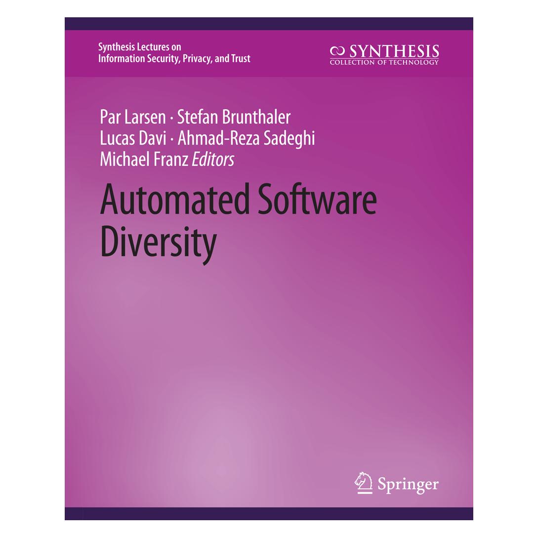 Springer Automated Software Diversity (Englisch, Ahmad-Reza Sadeghi, Lucas Davi, Michael Franz, Per Larsen, Stefan Brunthaler) (56862448)