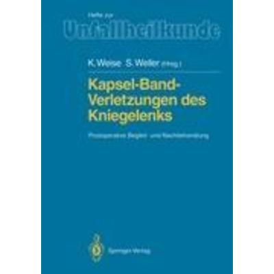 Kapsel-Band-Verletzungen des Kniegelenks, Taschenbuch von , Springer Berlin, 978-3-540-54081-6