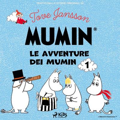 Le avventure dei Mumin 1 - Tove Jansson, Audio, 4069829025966