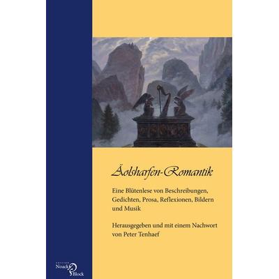 Äolsharfen-Romantik, Taschenbuch von , Edition Noack & Block, 978-3-86813-055-3