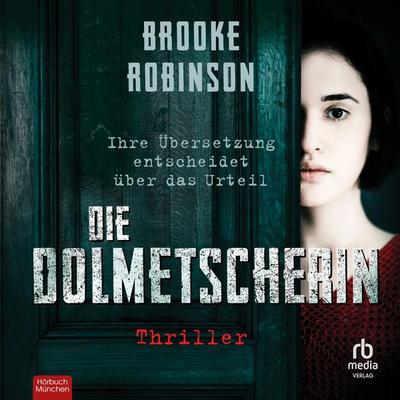 Die Dolmetscherin - Brooke Robinson, Audio, 9783987853746