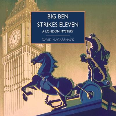 Big Ben Strikes Eleven - David Magarshack, Audio, 9781399165877