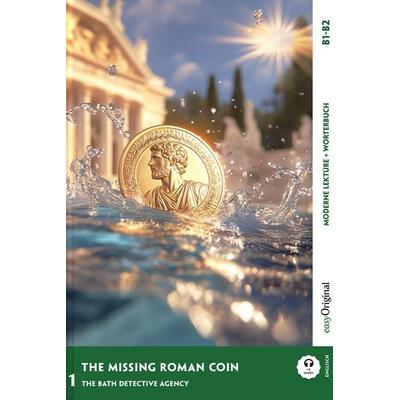 The Missing Roman Coin - Englische Krimi-Lektüre B1-B2 (+ Audio-Online), Set von Carolyn Marsh, EasyOriginal Verlag, 978-3-99168-608-8